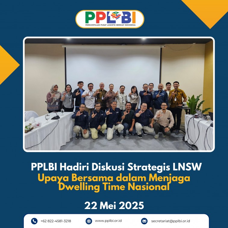 PPLBI Attends LNSW Strategic Discussion on National Dwelling Time