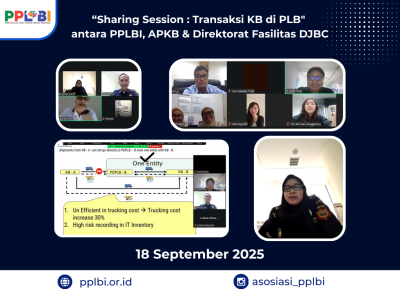 “Sharing Session : Transaksi KB di PLB"  antara PPLBI, APKB & Direktorat Fasilitas DJBC