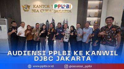 Audiensi PPLBI ke KANWIL DJBC JAKARTA